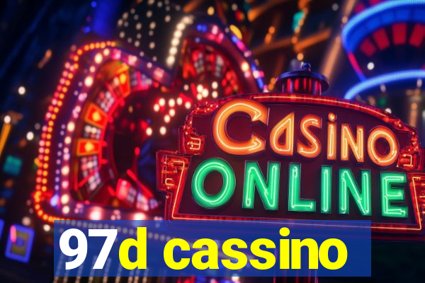 97d cassino